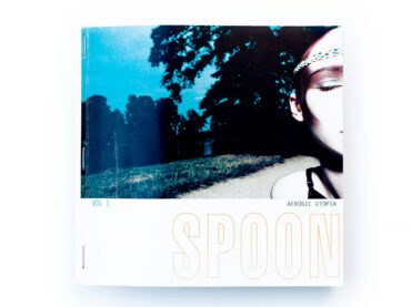 SPOON VOLUME 1 | SPOON VOL1 cover steve hiett | SPOON Magazine